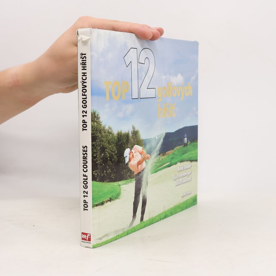 Alice Šikošová Top 12 golfových hřišť