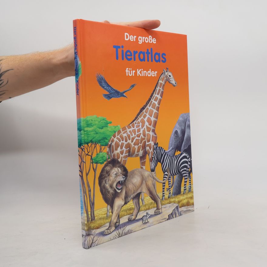 Maren von Klitzing Der große Tieratlas für Kinder