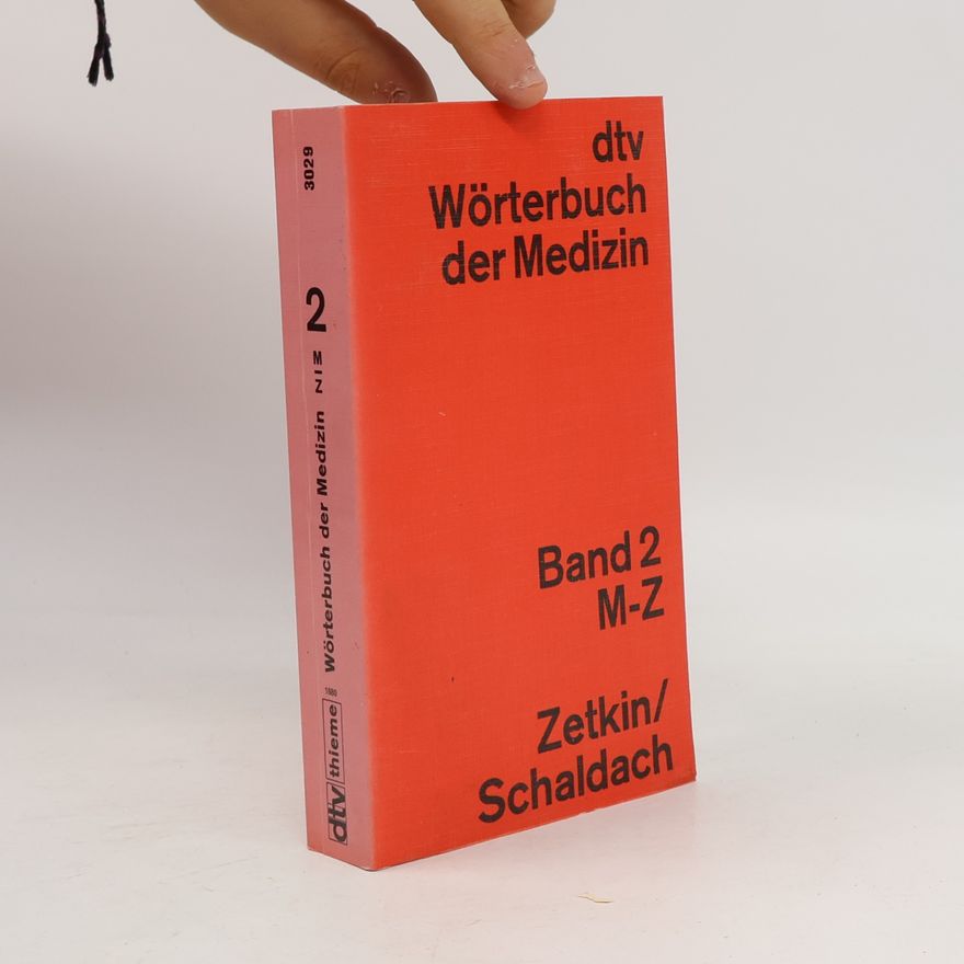 Herbert Schaldach Wörterbuch der Medizin. Band 2, M - Z