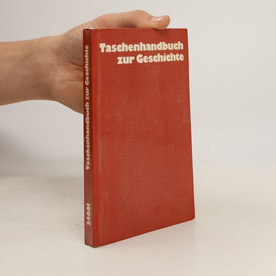 Autorenkollektiv Taschenhandbuch zur Geschichte