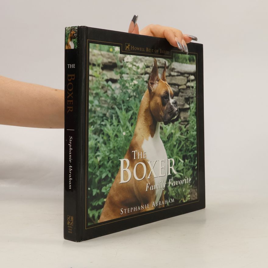Stephanie Abraham Howell Best of Breed: The Boxer