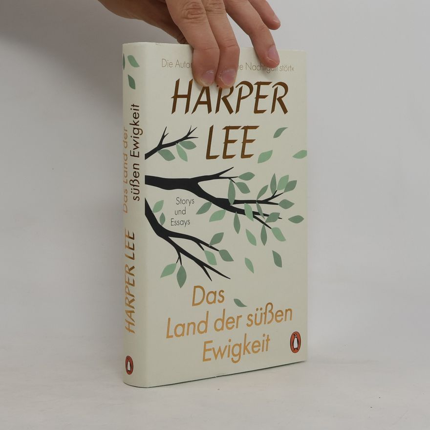 Harper Lee The Land of Sweet Forever