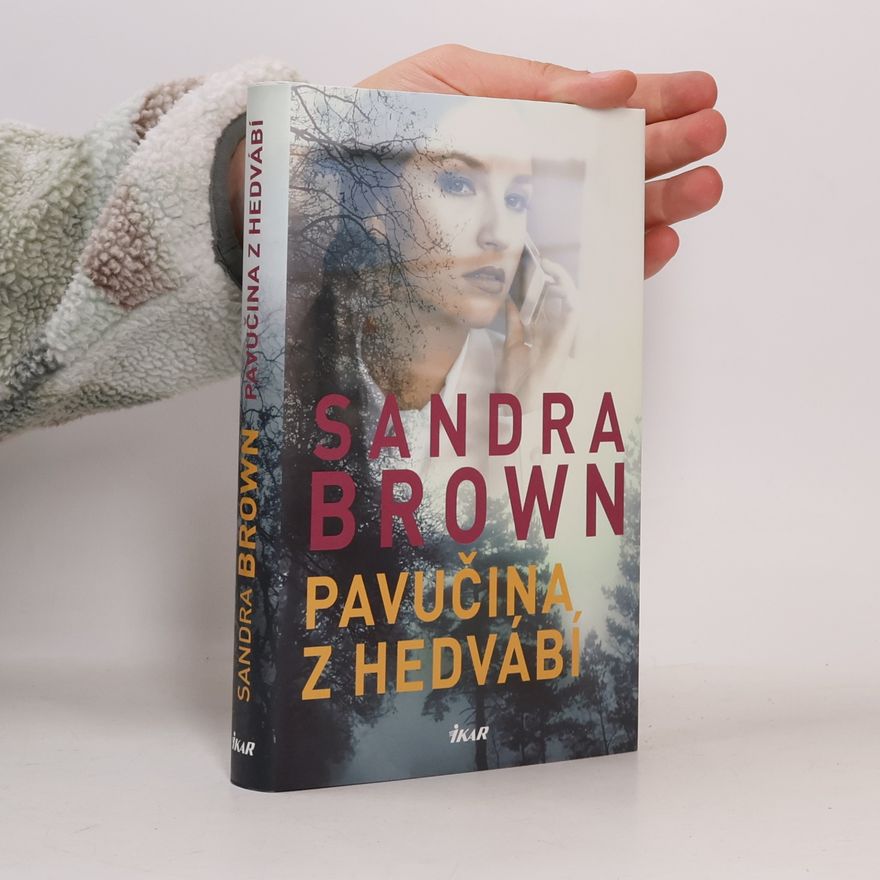 Sandra Brown Pavučina z hedvábí