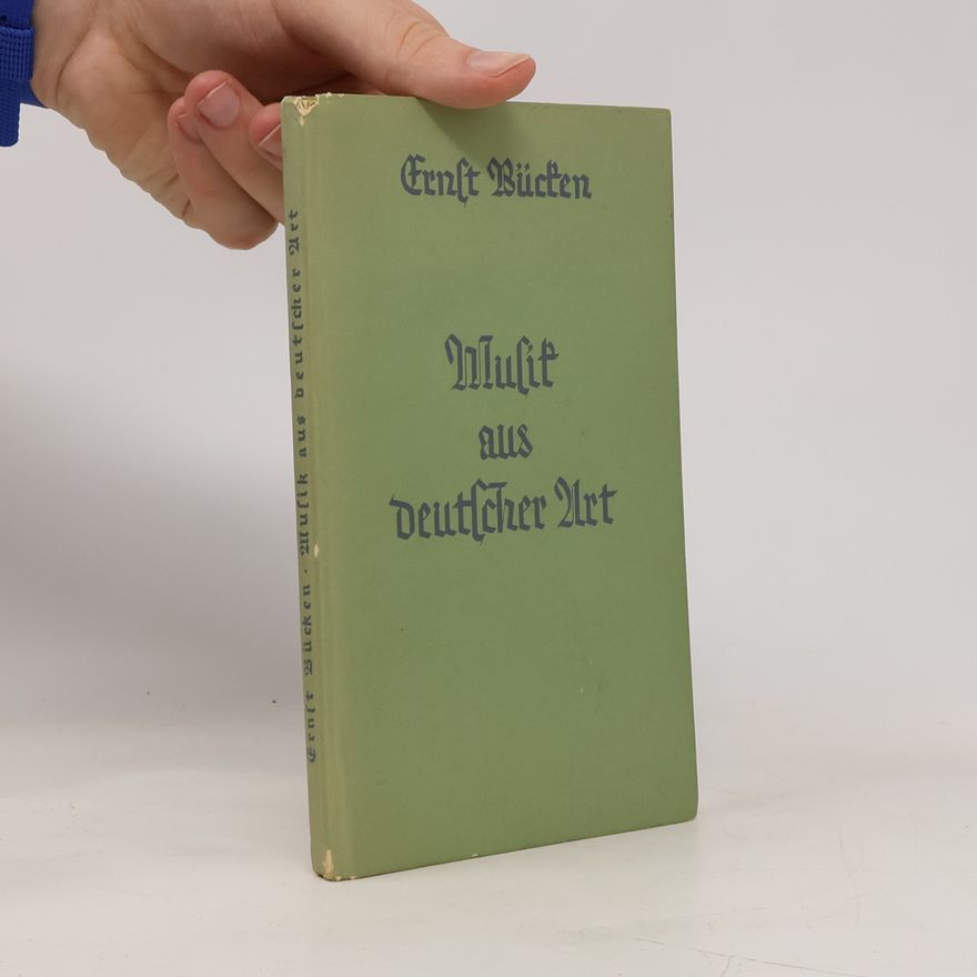 Ernst Bücken Musik aus deutscher Art