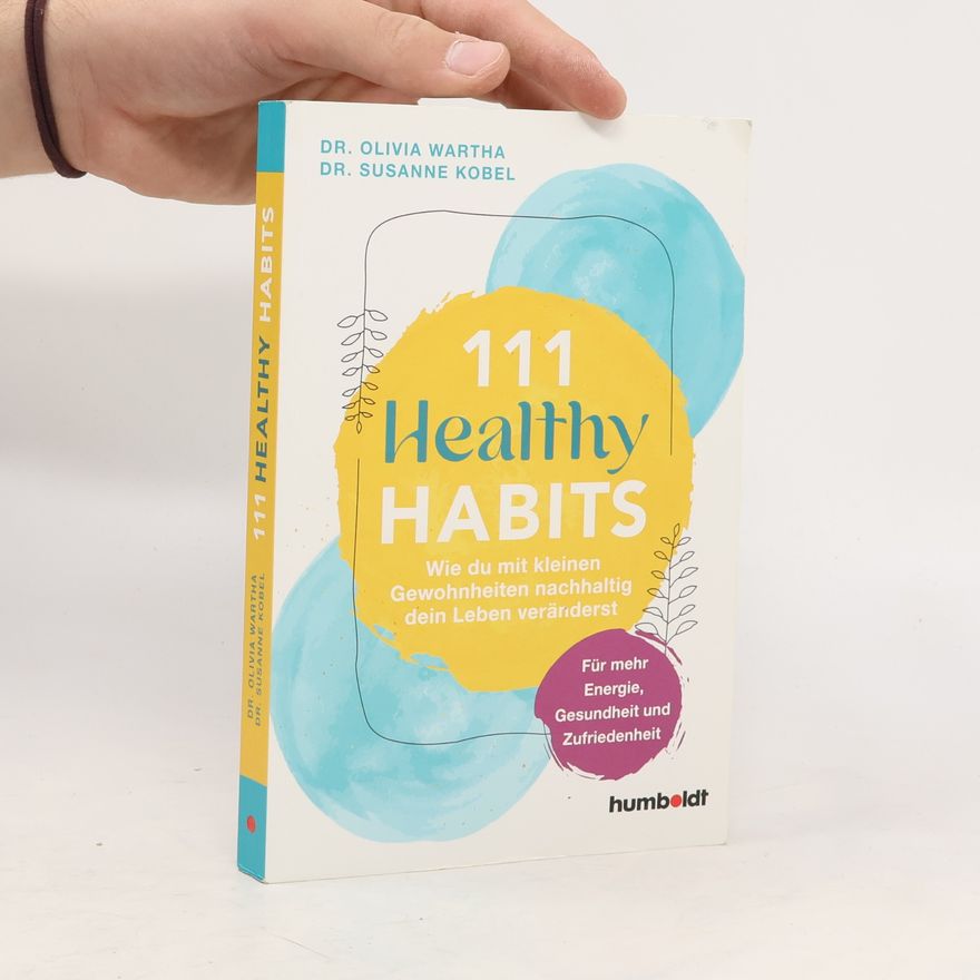 Olivia Wartha 111 Healthy Habits