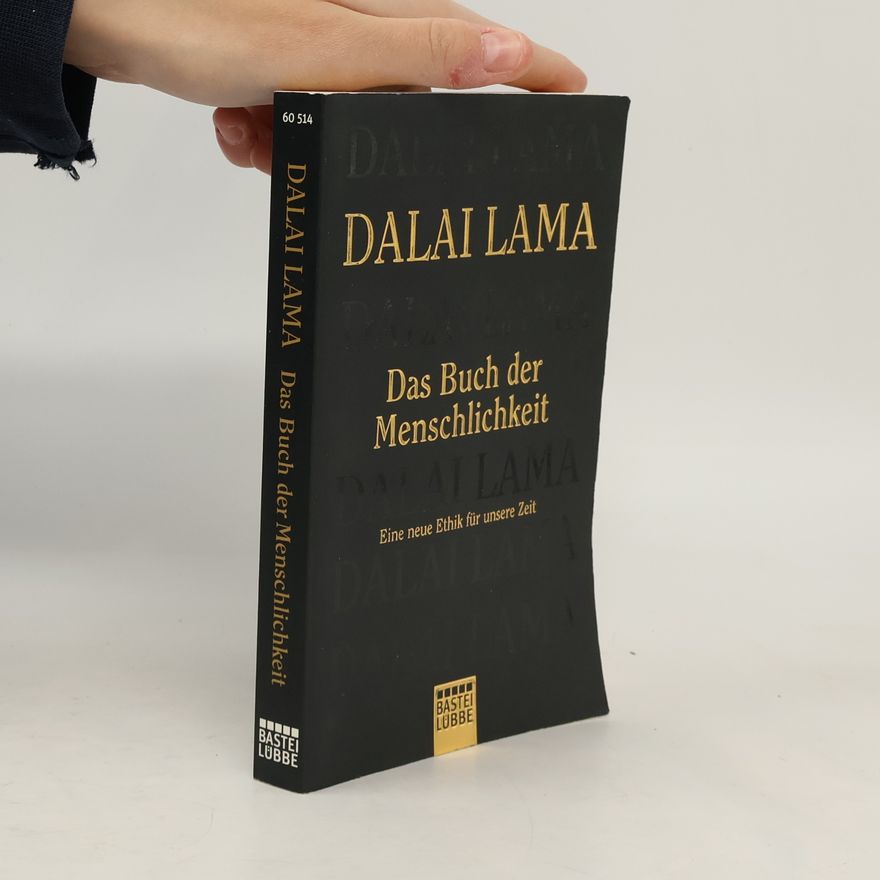 Dalaï-Lama Das Buch der Menschlichkeit