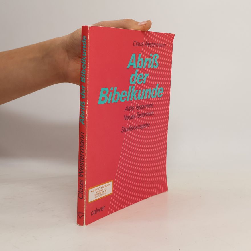Claus Westermann Abriß der Bibelkunde