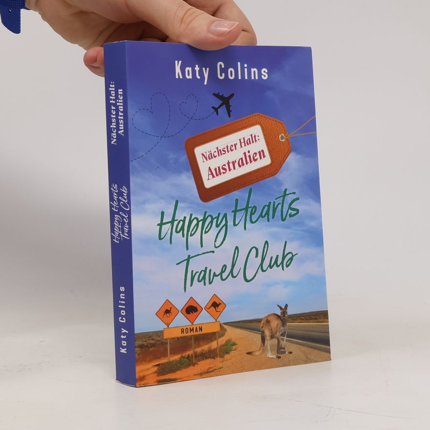 Katy Colins Lonely Hearts Travel Club. Nächster Halt Thailand