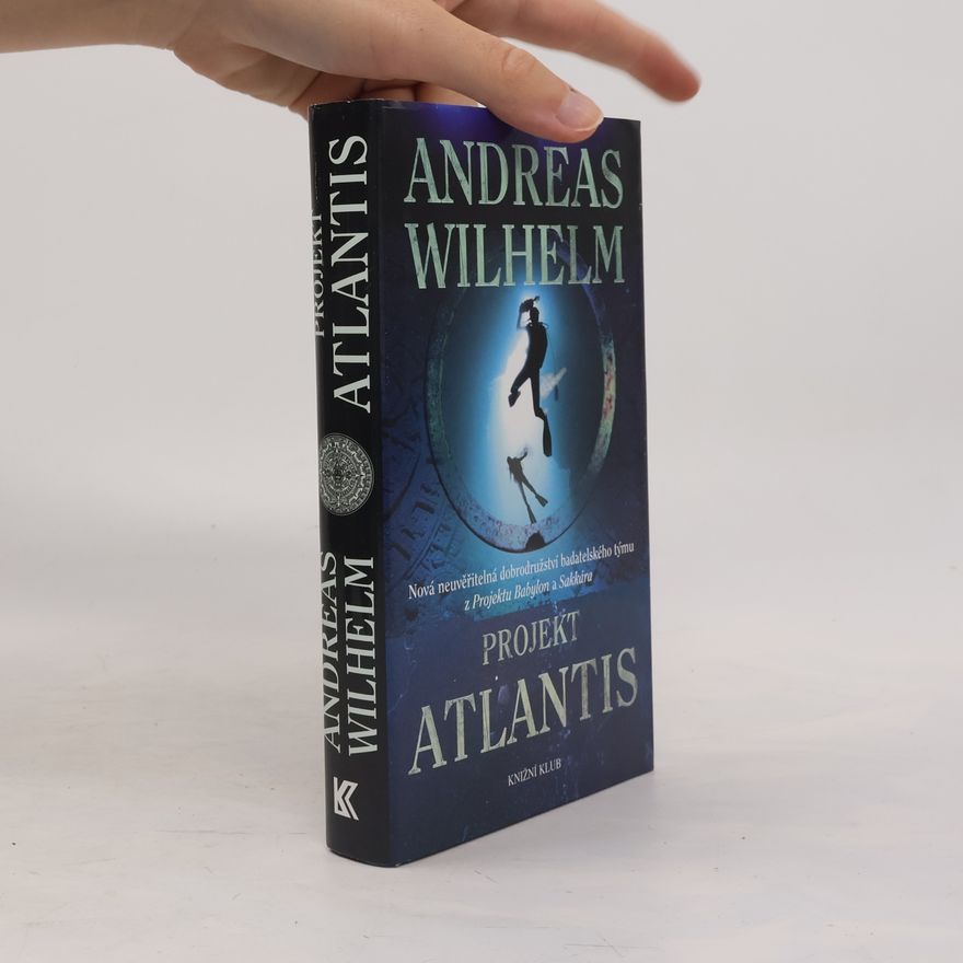 Andreas Wilhelm Projekt Atlantis