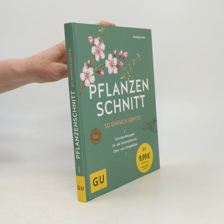 Hansjörg Haas Pflanzen Schnitt