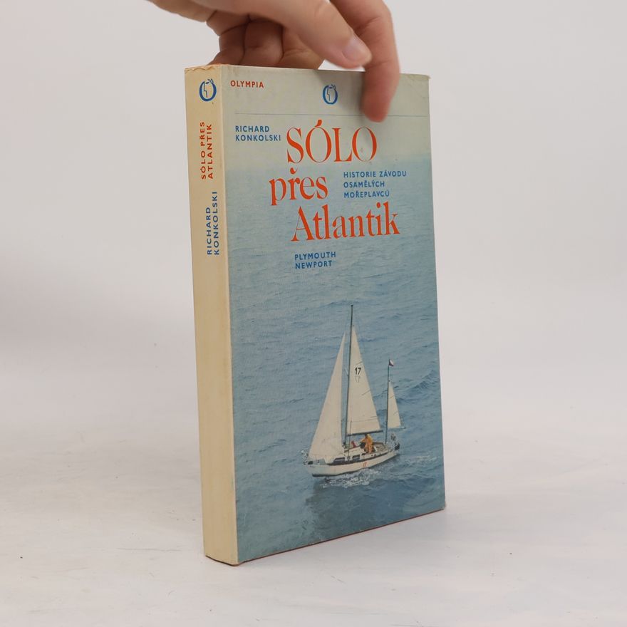 Richard Konkolski Sólo přes Atlantik