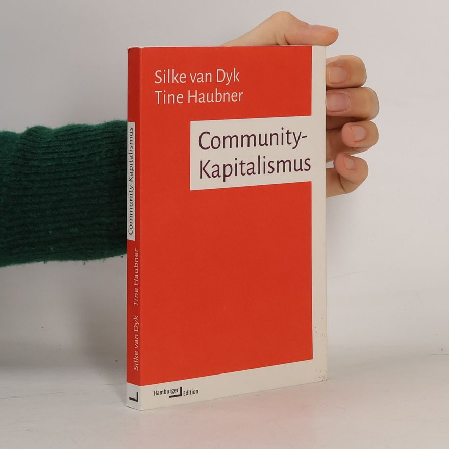 Silke van Dyk Community-Kapitalismus