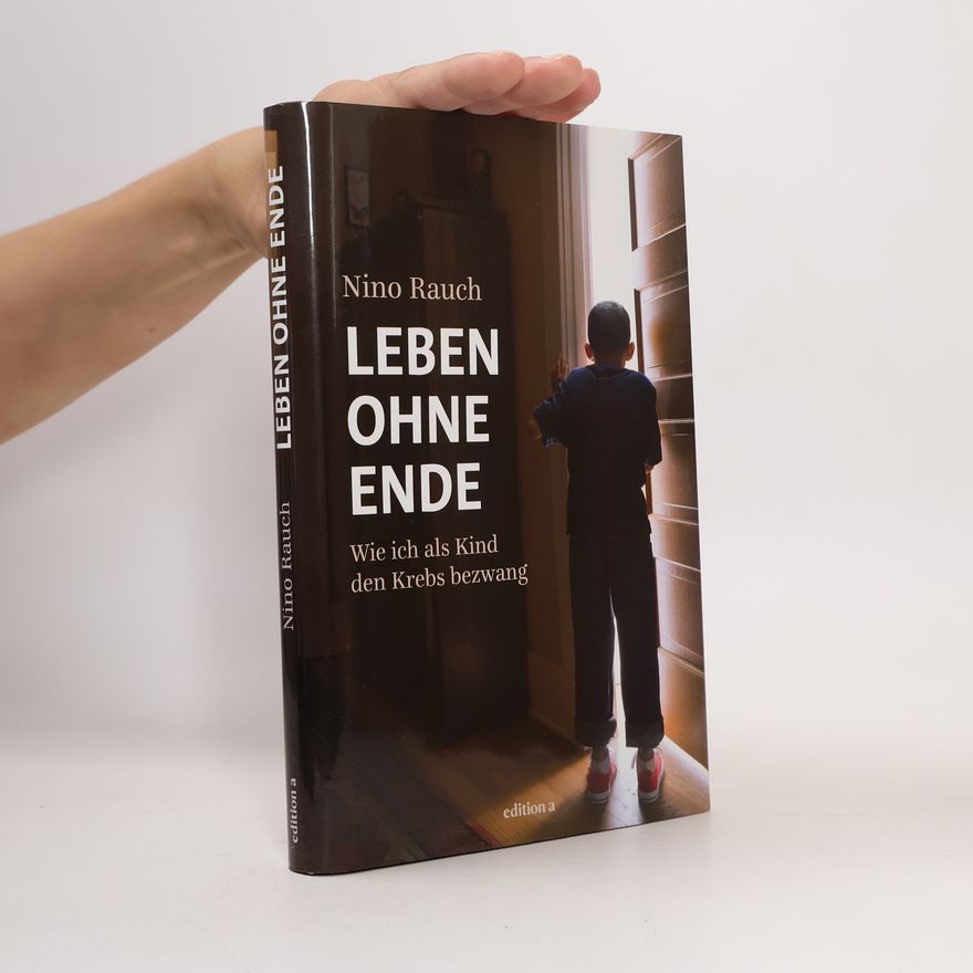 Nino Rauch Leben ohne Ende