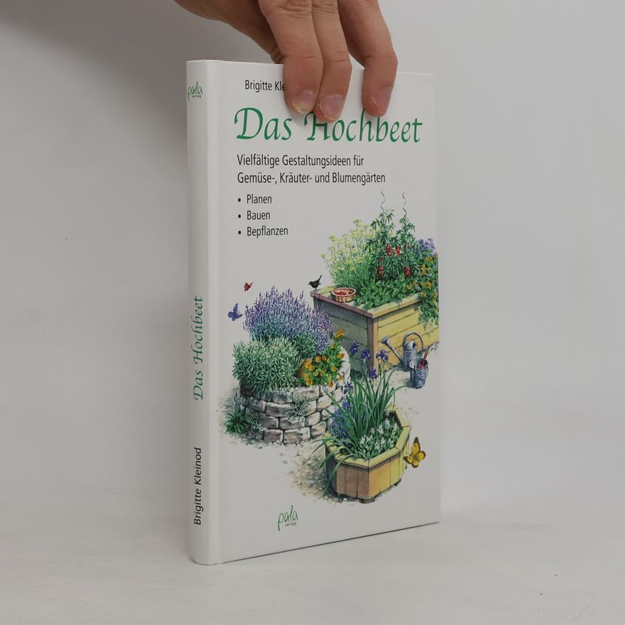 Brigitte Kleinod Das Hochbeet