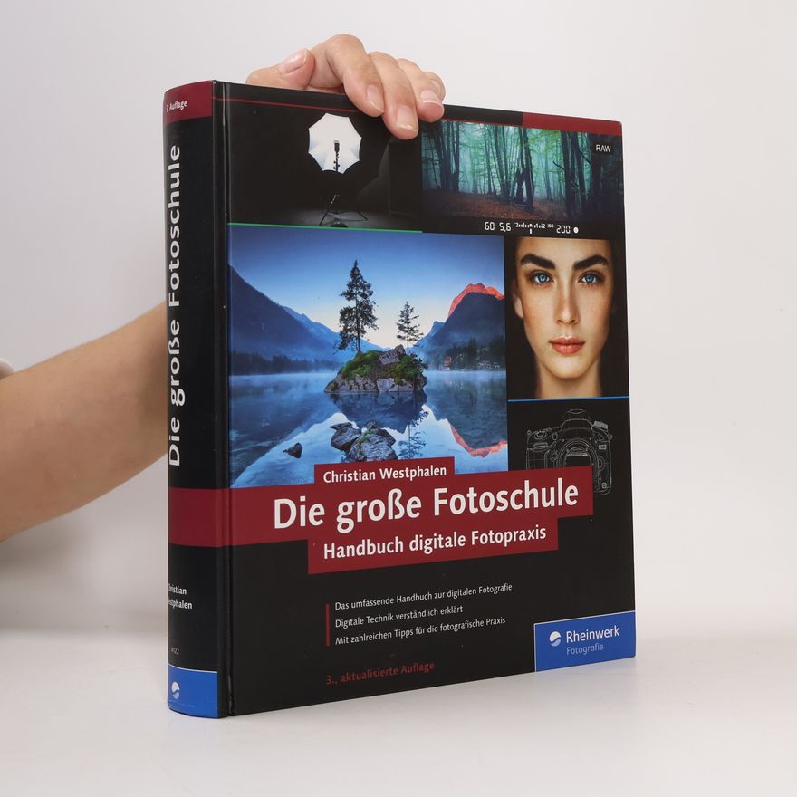 Christian Westphalen Die große Fotoschule