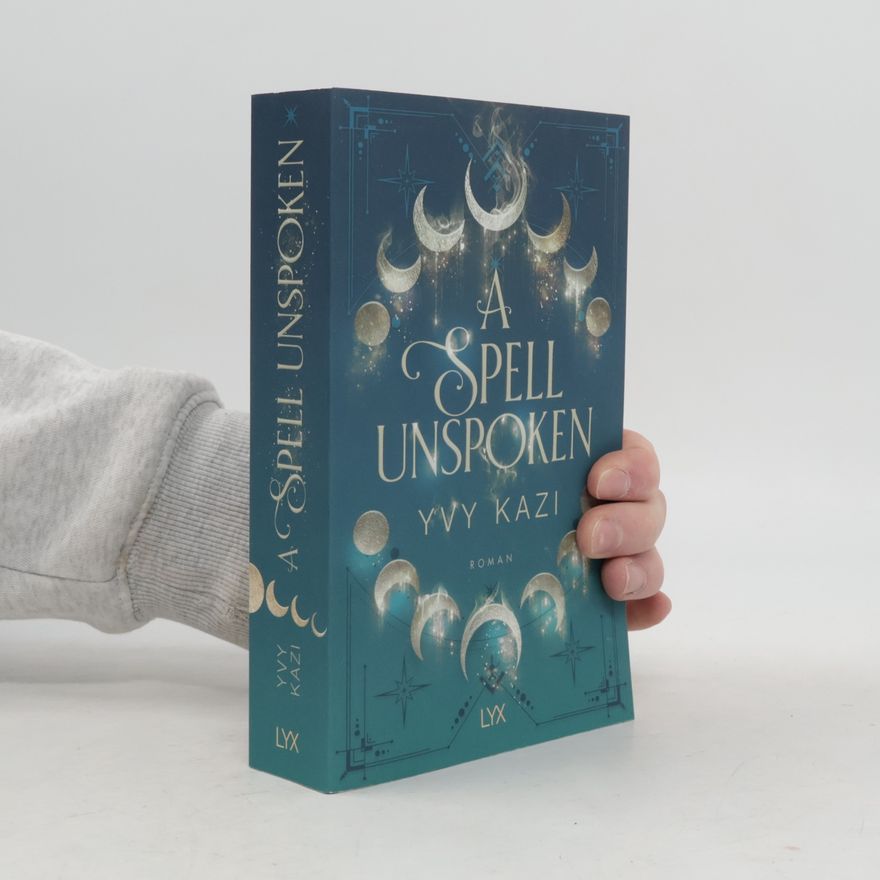 Yvy Kazi A Spell Unspoken