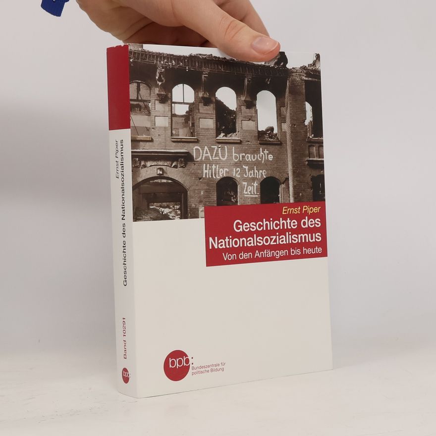 Ernst Piper Geschichte des Nationalsozialismus