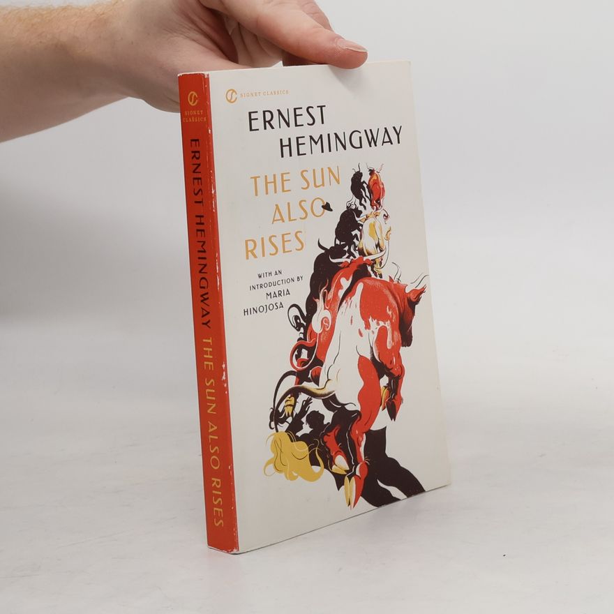Ernest Hemingway The Sun Also Rises