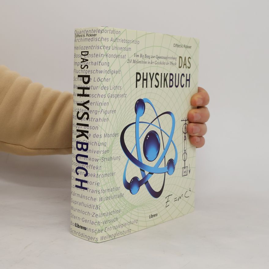 Clifford A. Pickover Das Physikbuch