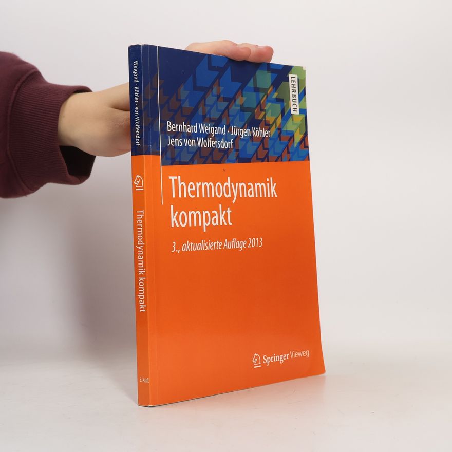 Jens von Wolfersdorf Springer-Lehrbuch: Thermodynamik kompakt