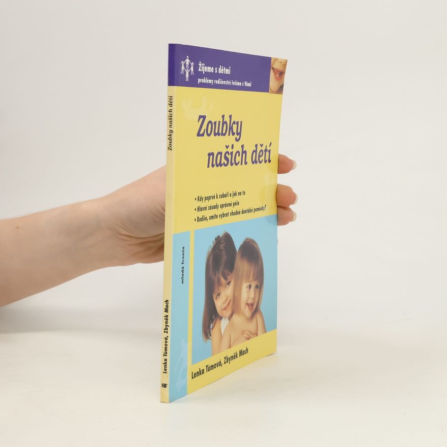 Lenka Tůmová Zoubky našich dětí