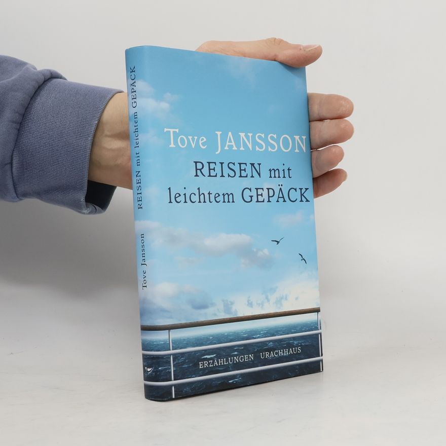 Tove Jansson Reisen mit leichtem Gepäck