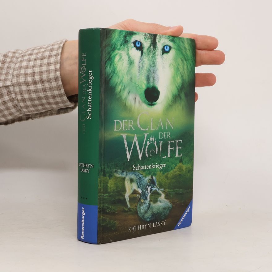 Kathryn Lasky Der Clan der Wölfe: Schattenkrieger