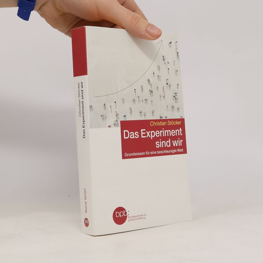 Christian Stöcker Das Experiment sind wir