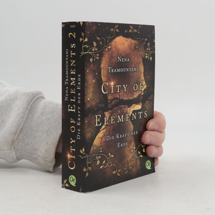 Nena Tramountani Die Kraft der Erde / City of Elements Bd.2