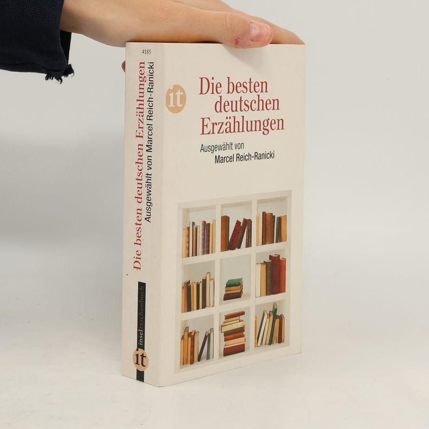 Marcel Reich-Ranicki Die besten deutschen Erzählungen