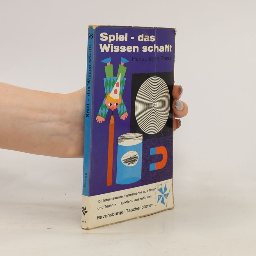 Hans Jürgen Press Spiel - das Wissen schafft