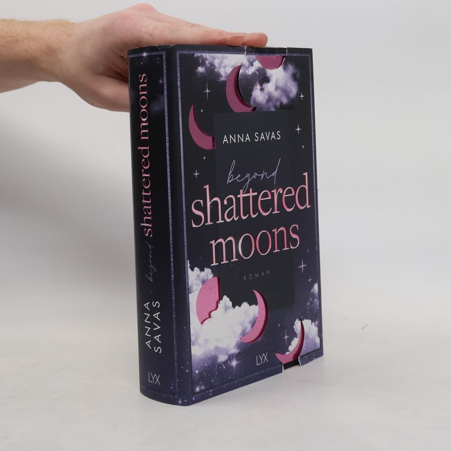 Anna Savas Beyond Shattered Moons