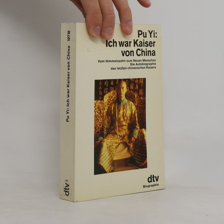 Various authors Ich war Kaiser von China