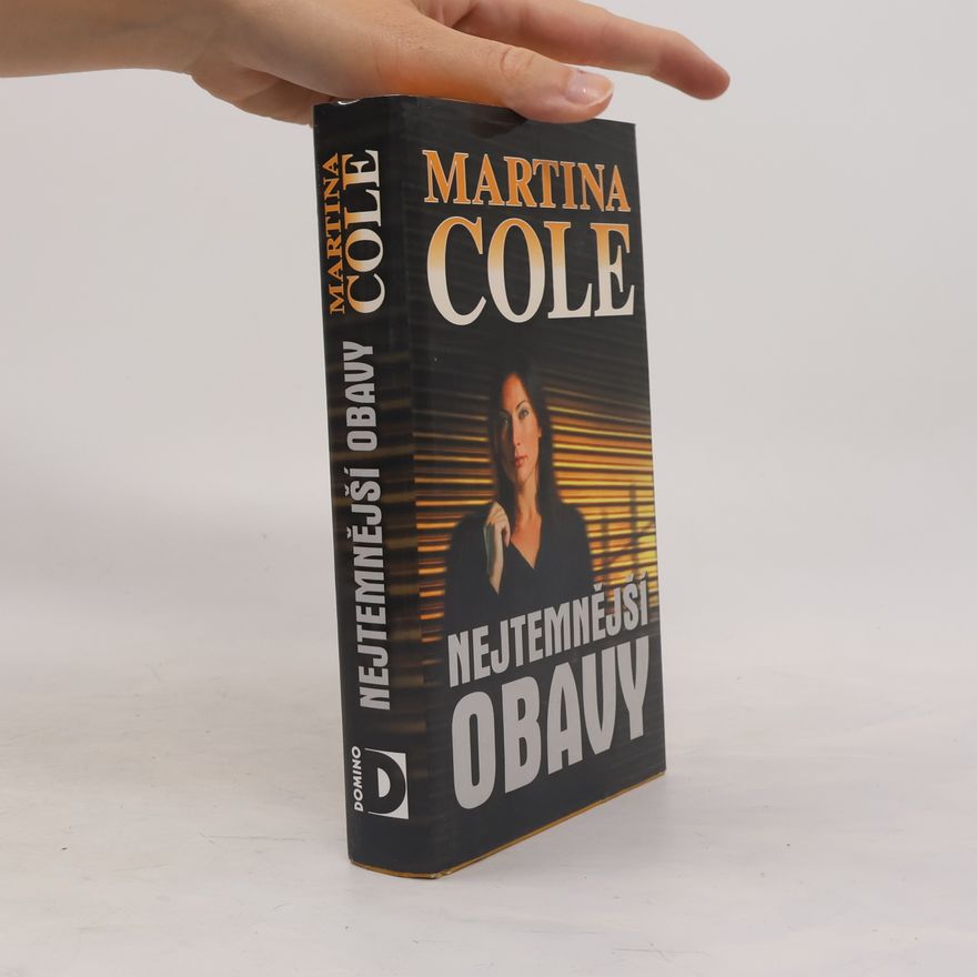 Martina Coleová Nejtemnější obavy