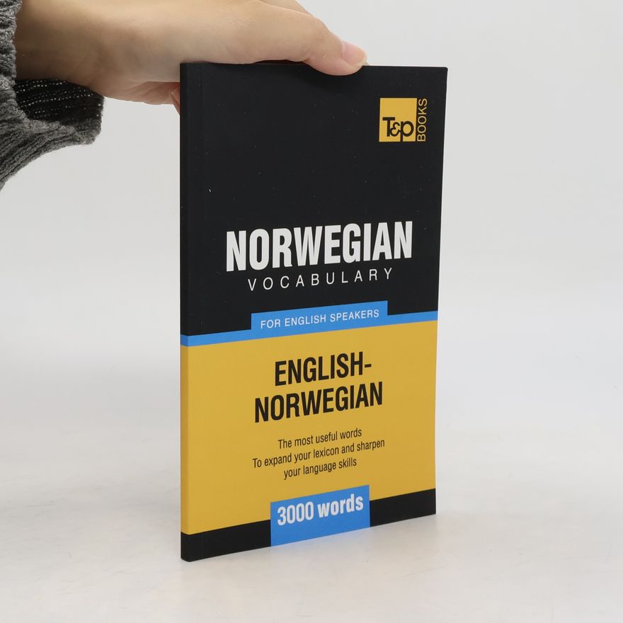 Andrey Taranov American English Collection - 218: Norwegian Vocabulary For English Speakers - 3000 Words