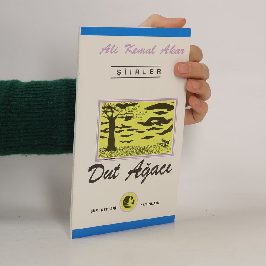 Ali Kemal Akar Dut Ağacı