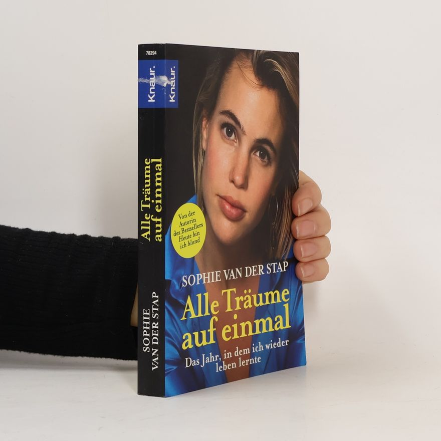 Sophie van der Stap Alle Träume auf einmal