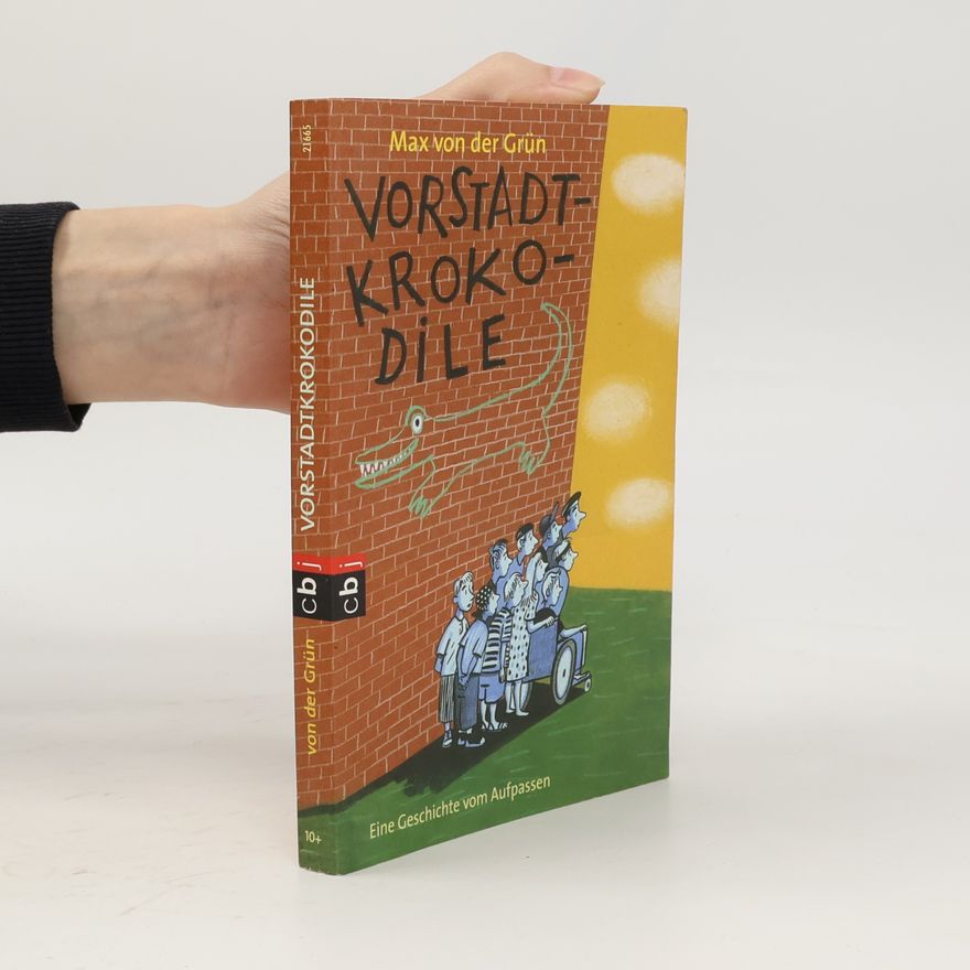 Max von der Grün Vorstadtkrokodile