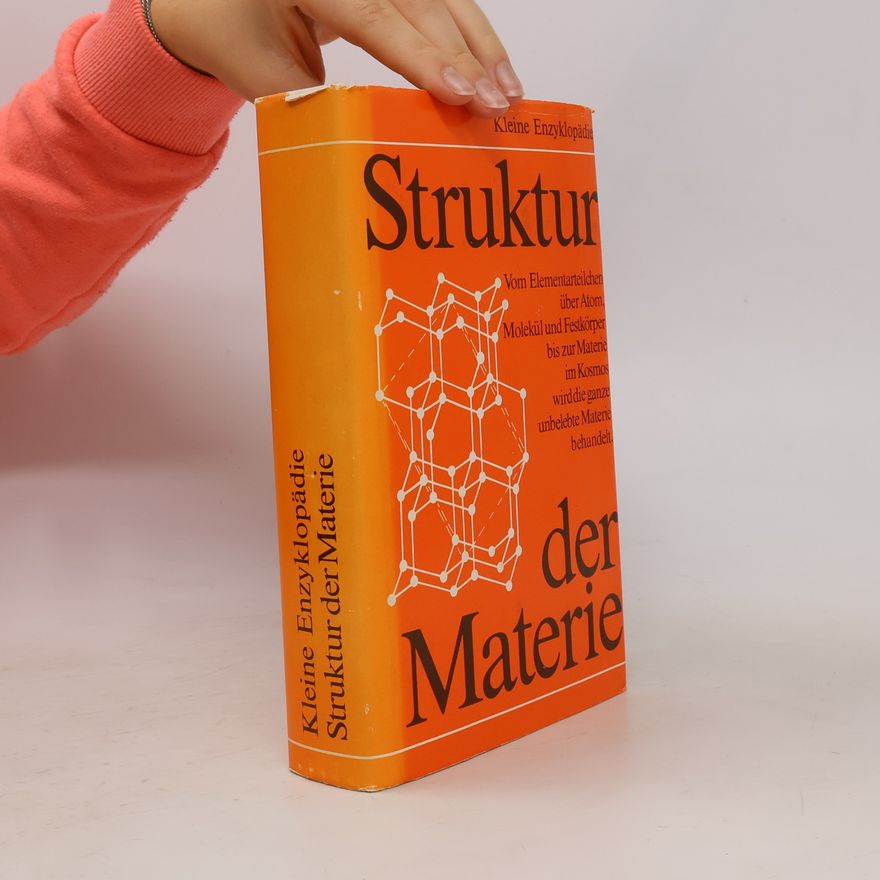 Autorenkollektiv Kleine Enzyklopädie. Struktur der Materie
