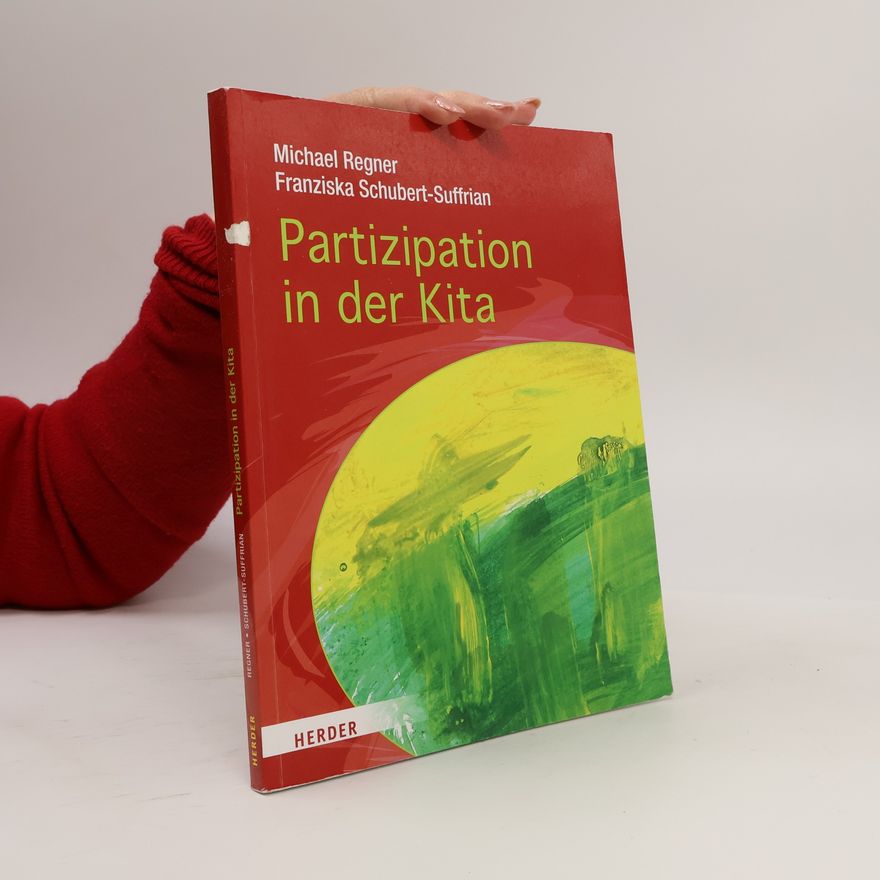 Franziska Schubert-Suffrian Partizipation in der Kita