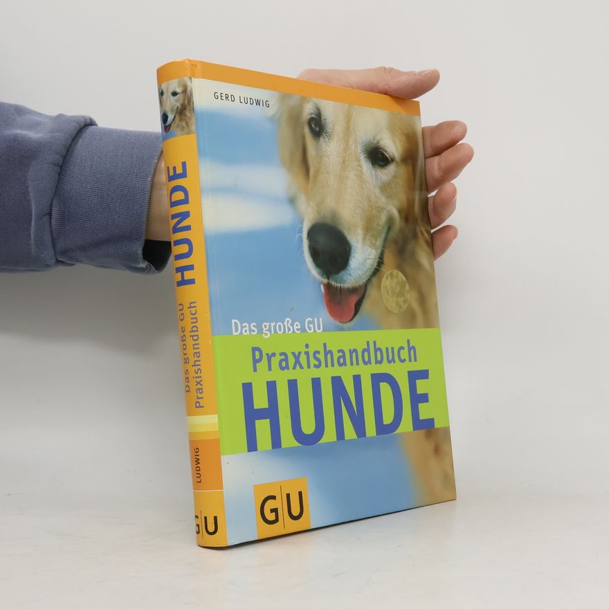 Gerd Ludwig Das große GU-Praxishandbuch Hunde