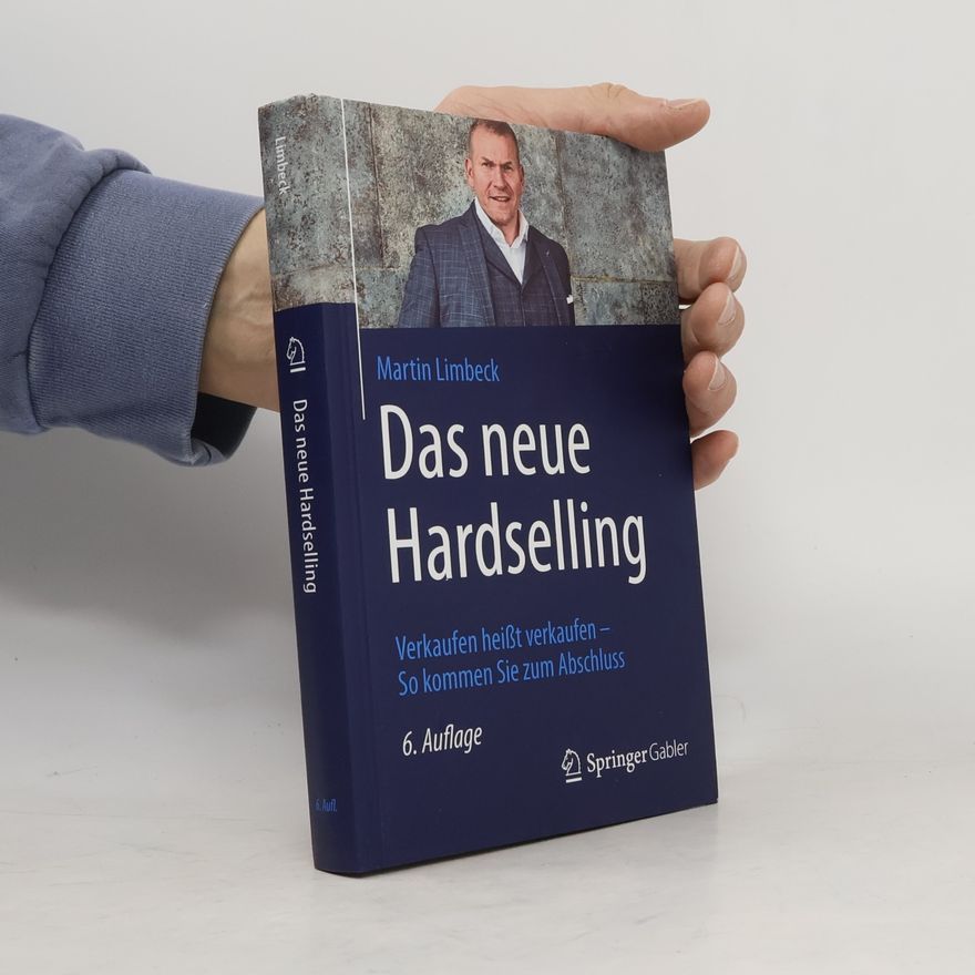Martin Limbeck Das neue Hardselling