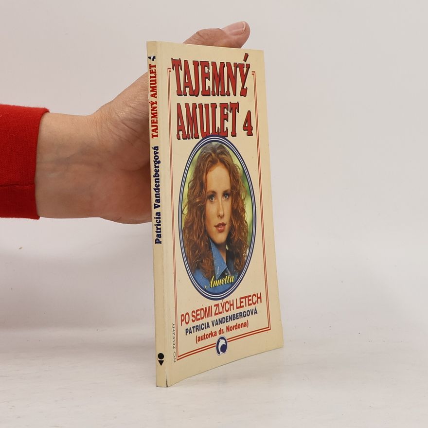 Patricia Vandenberg Tajemný Amulet 4. Po sedmi zlých letech