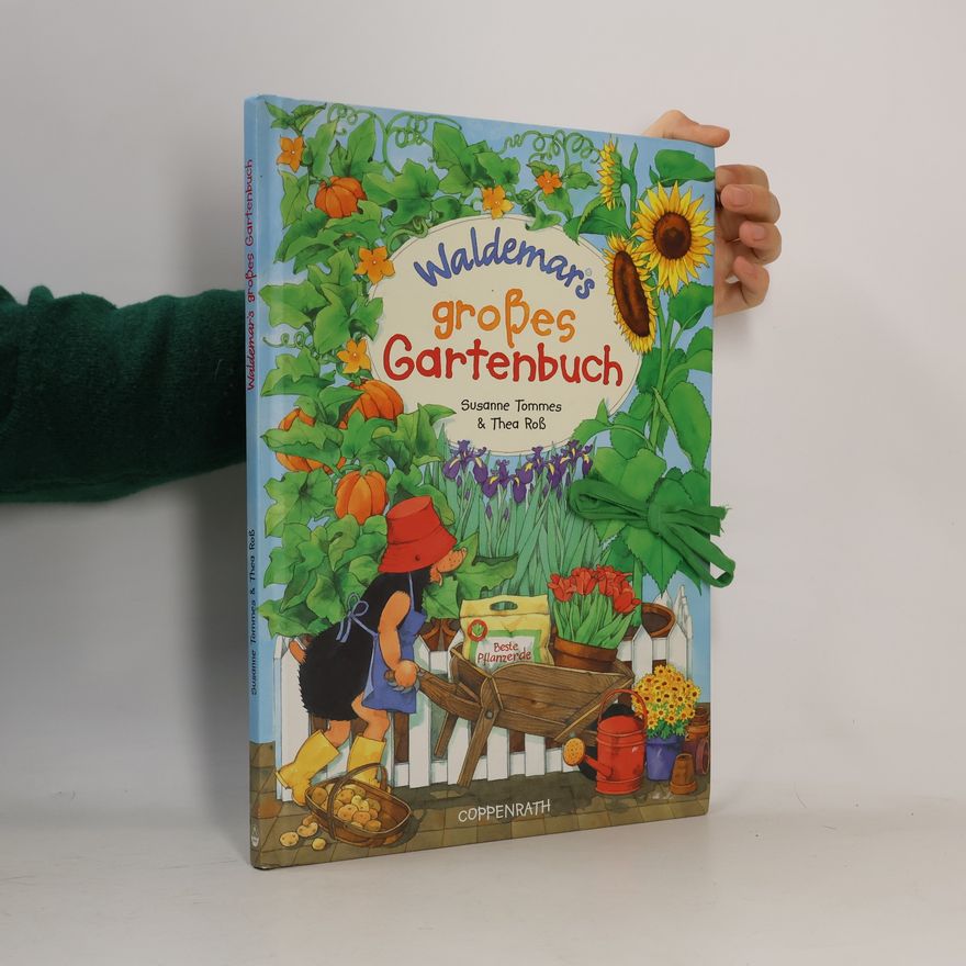 Susanne Tommes Waldemar's großes Gartenbuch