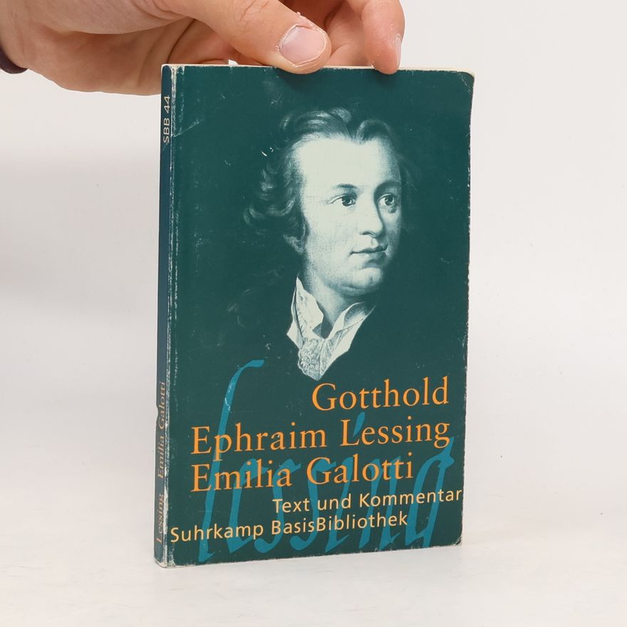 Gotthold Ephraim Lessing Emilia Galotti