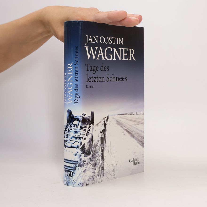 Jan Costin Wagner Tage des letzten Schnees