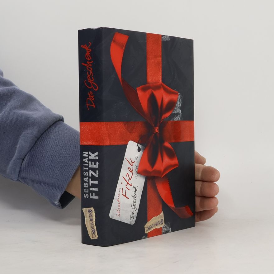 Sebastian Fitzek Das Geschenk: Psychothriller