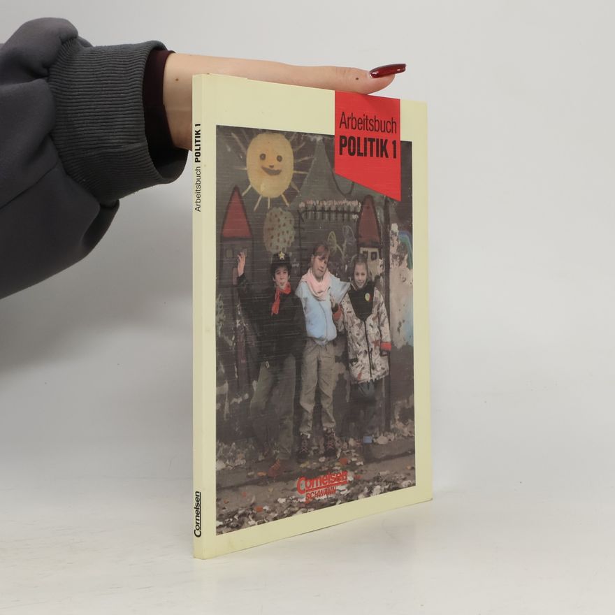 Reinhard Stachwitz Arbeitsbuch: Politik: 5./6. Schuljahr - Schülerbuch