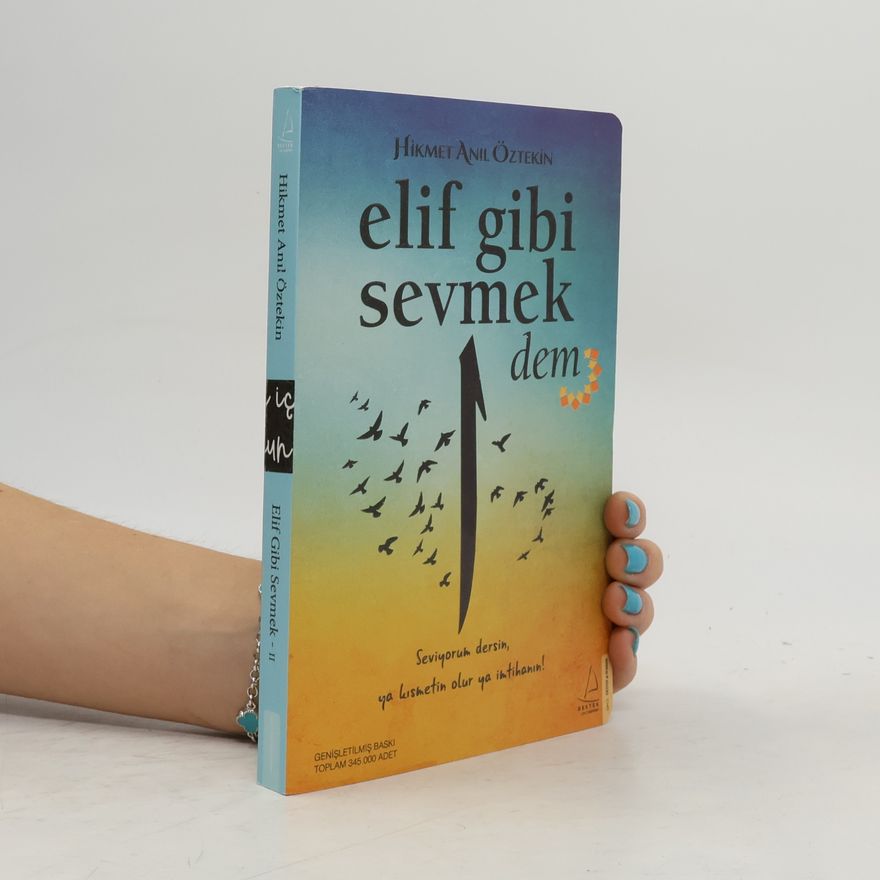 Hikmet Anil Öztekin Elif Gibi Sevmek - Dem (2. Kitap)