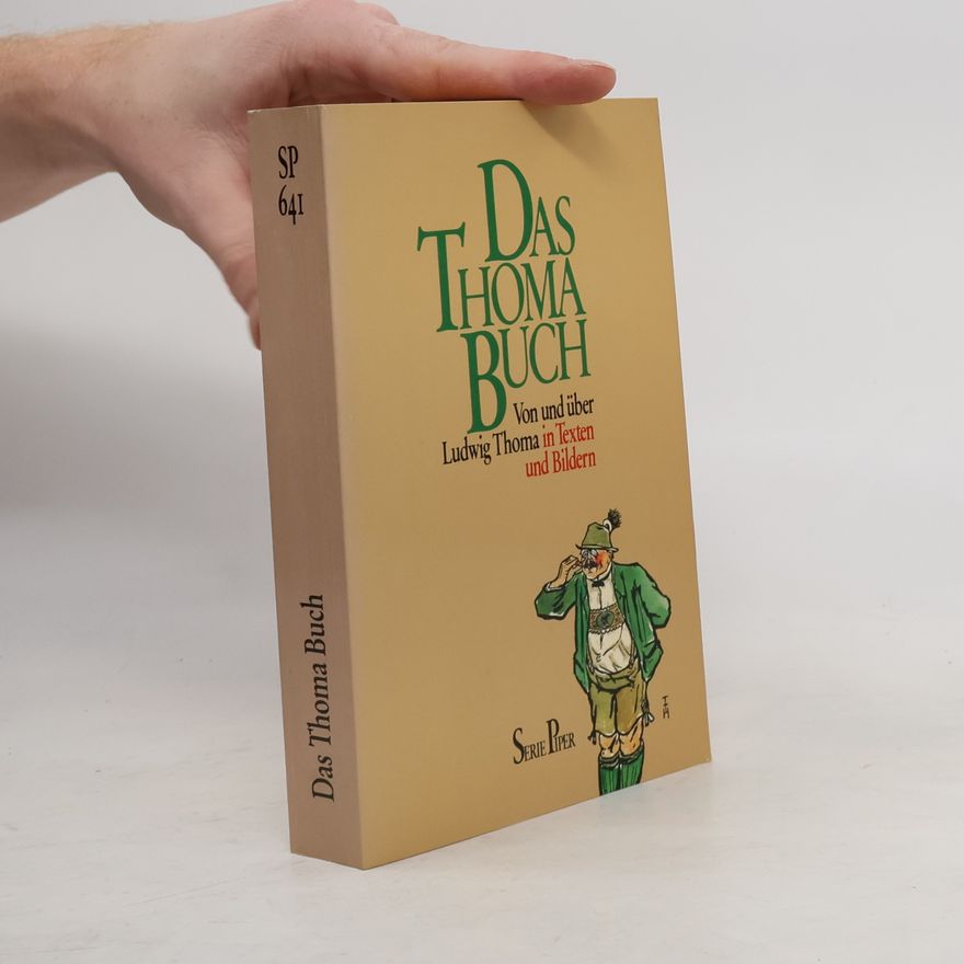 Ludwig Thoma Das Thoma-Buch